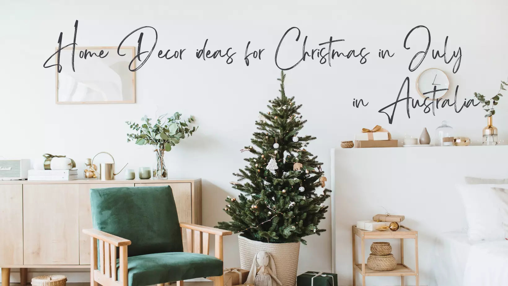 Home Decor ideas for Christmas in July.