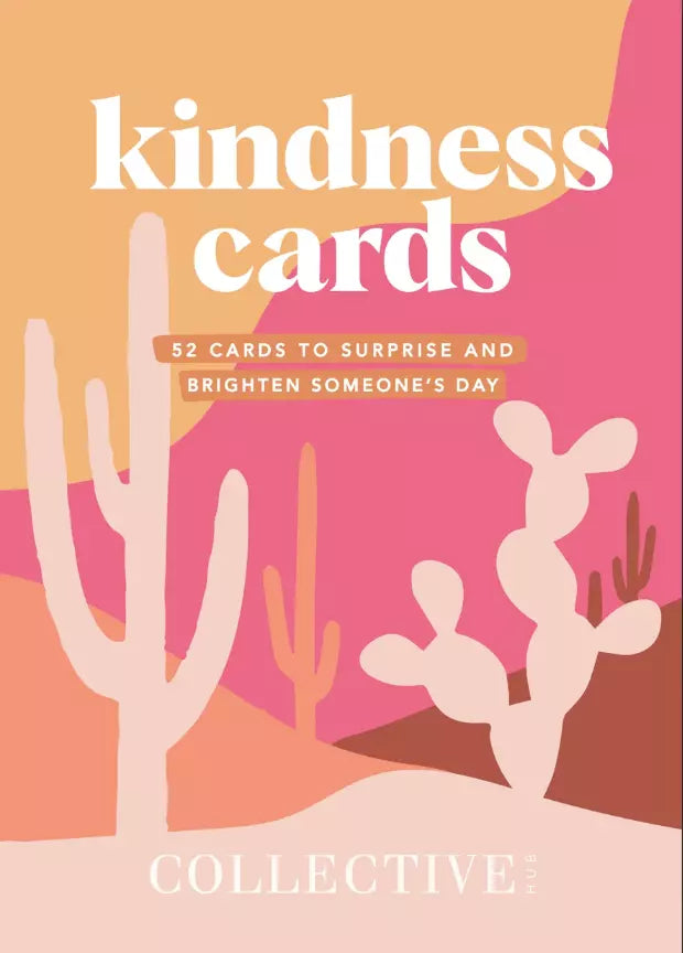 Surprise your loved ones with 25 Collective Hub Kindness Cards filled with kindness.