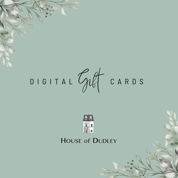 House of Dudley | Digital Gift Card – High quality House of Dudley homewares
