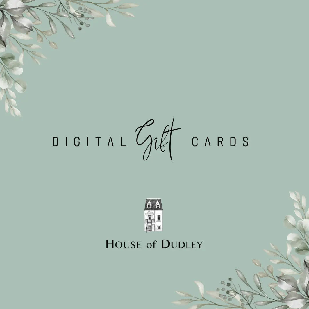 HouseofDudley digital gift cards.