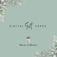 Thumbnail for HouseofDudley digital gift cards.